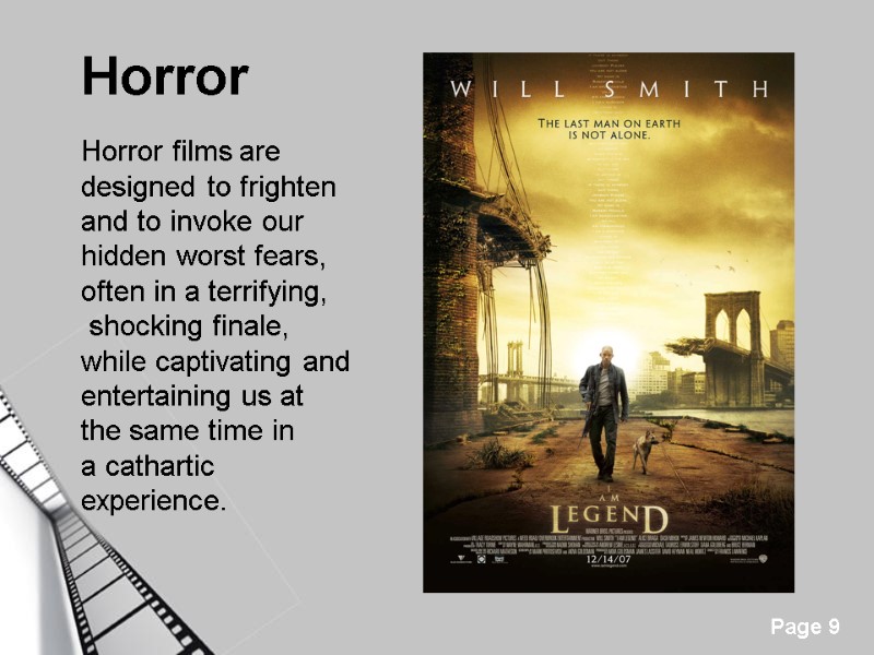 Horror   Horror films are designed to frighten and to invoke our hidden